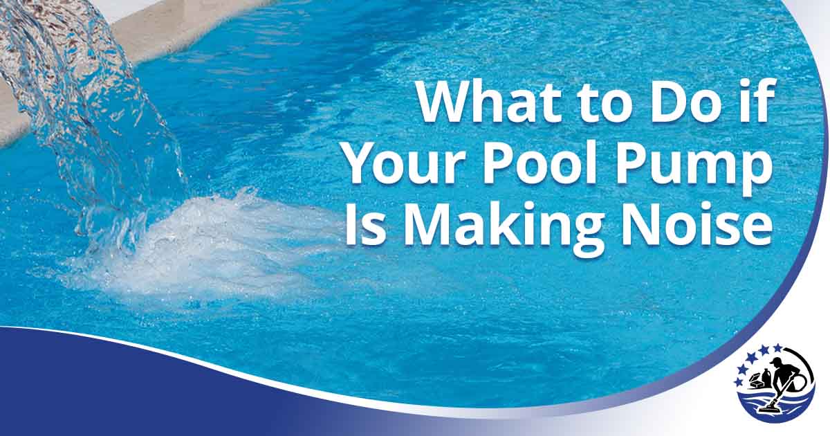 Image of clean, clear water flowing into a swimming pool, featuring Top Pool Cleaners Near Me and highlighting what to do if your pool pump is making noise.